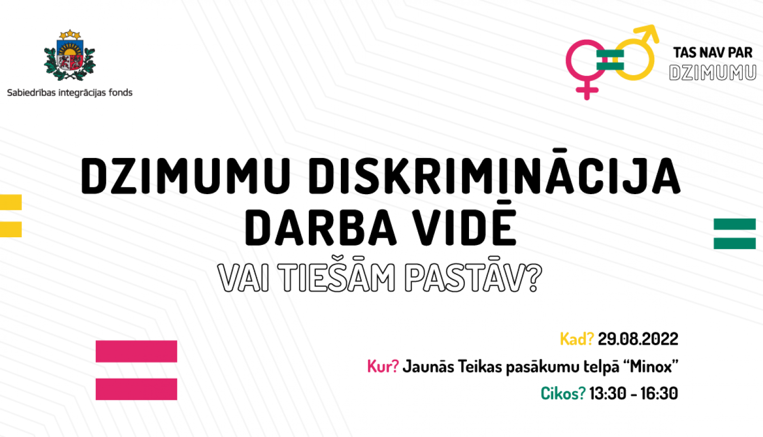 Aicinām uz diskusiju “Dzimumu diskriminācija darba vidē - vai tiešām pastāv?”