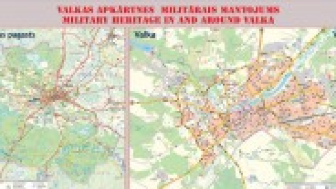 Izstrādāta Valkas un tās apkārtnes militārā mantojuma karte