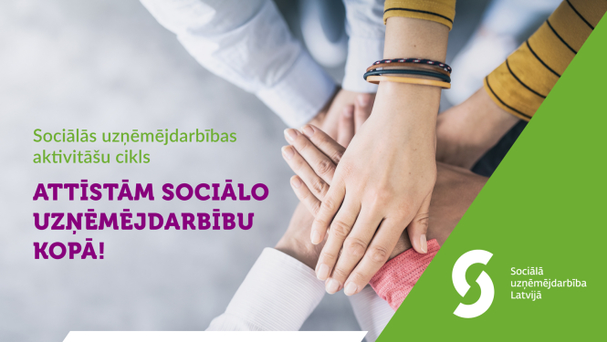 LM sāk apjomīgu sociālās uzņēmējdarbības aktivitāšu ciklu