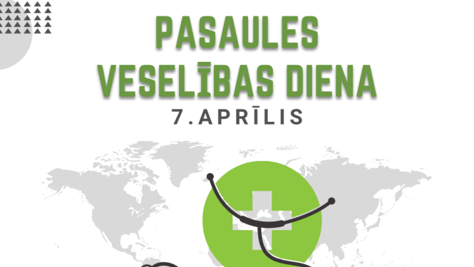 7. aprīlī Pasaules veselības diena – kā apkārtējā vide ietekmē mūsu veselību
