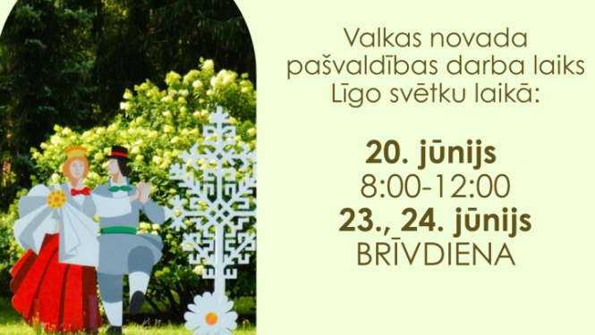 Darba laiks Līgo svētkos