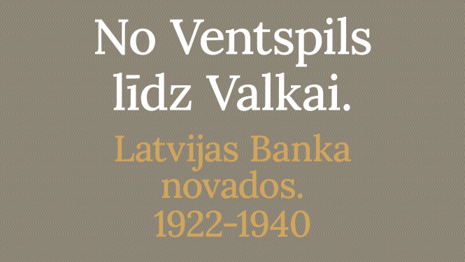 Latvijas Bankas ceļojošo izstāžu cikls noslēgsies Valkā