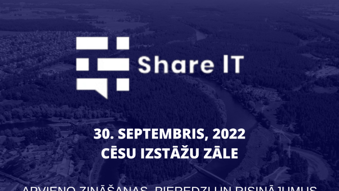 Izsludināta pieteikšanās konferencei “Share IT”