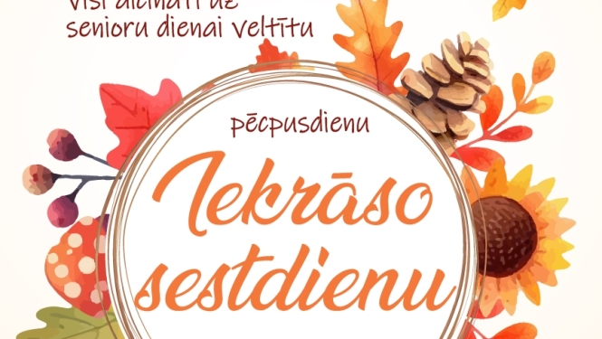 Iekrāso sestdienu