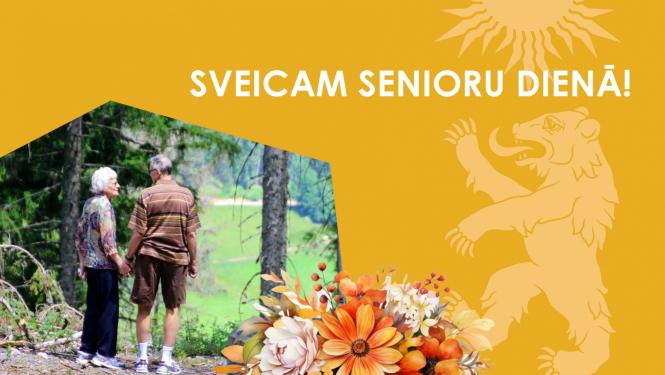 Sveicam senioru dienā!