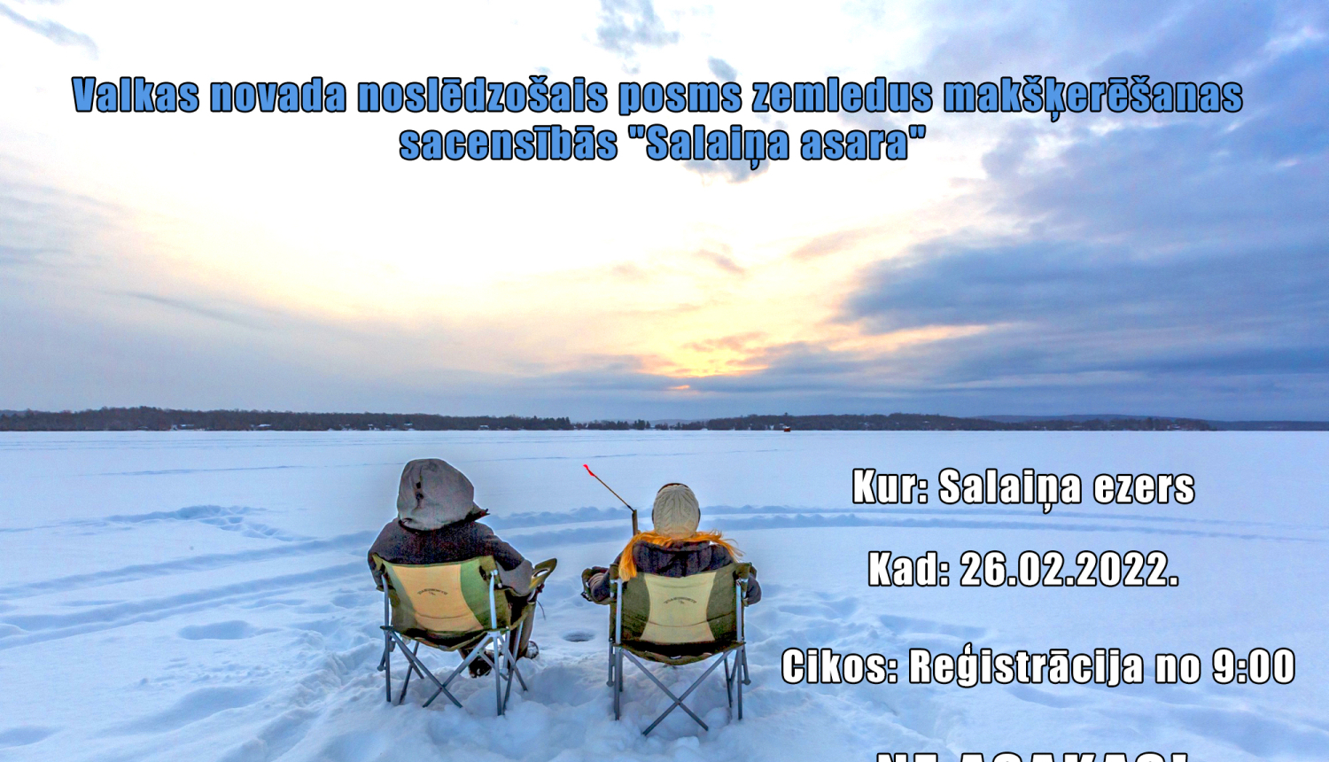 Sestdien Salaiņa ezerā norisināsies noslēdzošais zemledus makšķerēšanas sacensību tūres posms