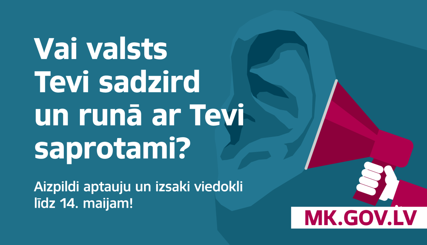 Rupors un teksts "Vai valsts Tevi sadzird un runā ar Tevi saprotami?"