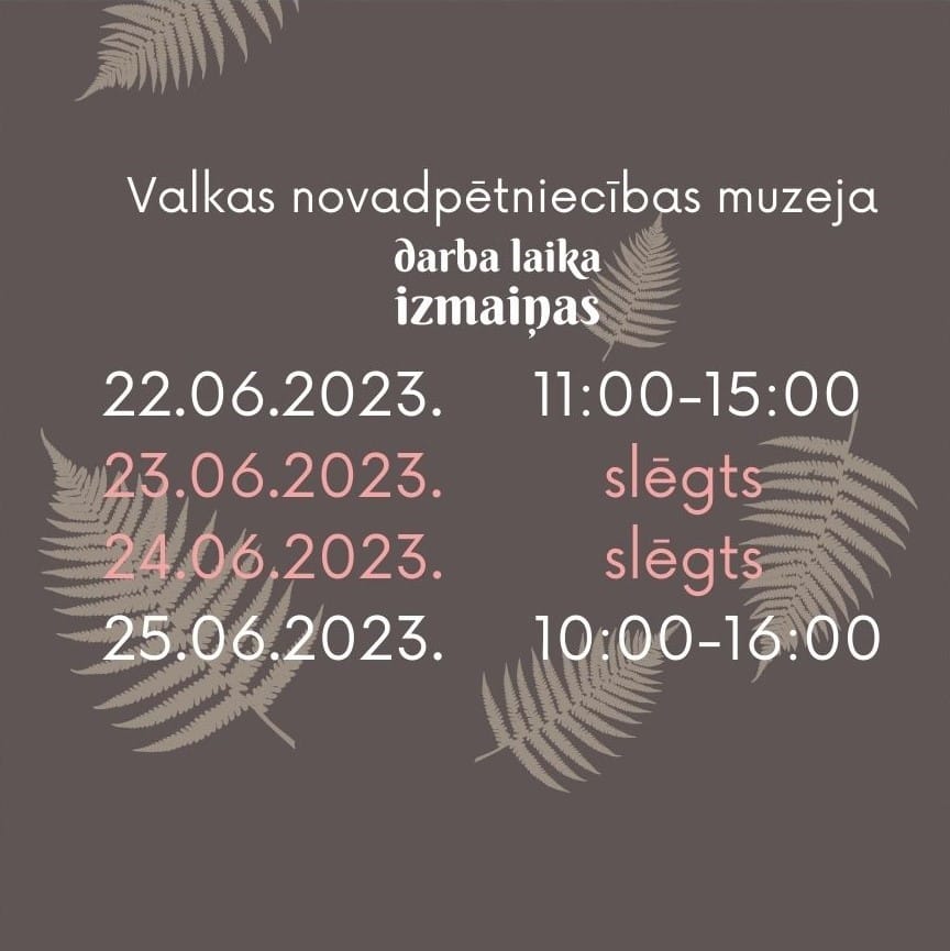 Muzeja darba laika izmaiņas svētkos