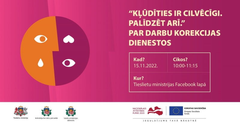 “Kļūdīties ir cilvēcīgi. Palīdzēt arī.” Darbs korekcijas dienestos