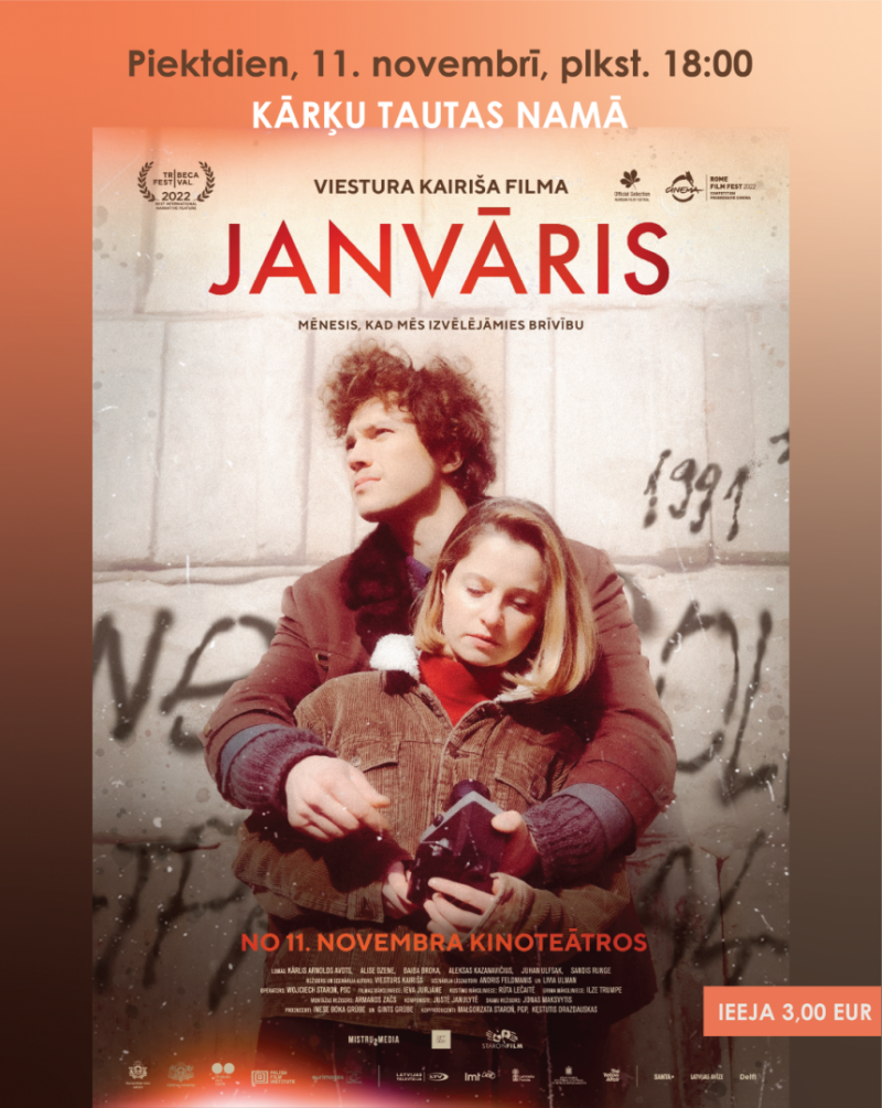 Lāčplēša dienā Kārķu tautas namā rādīs spēlfilmu "Janvāris"