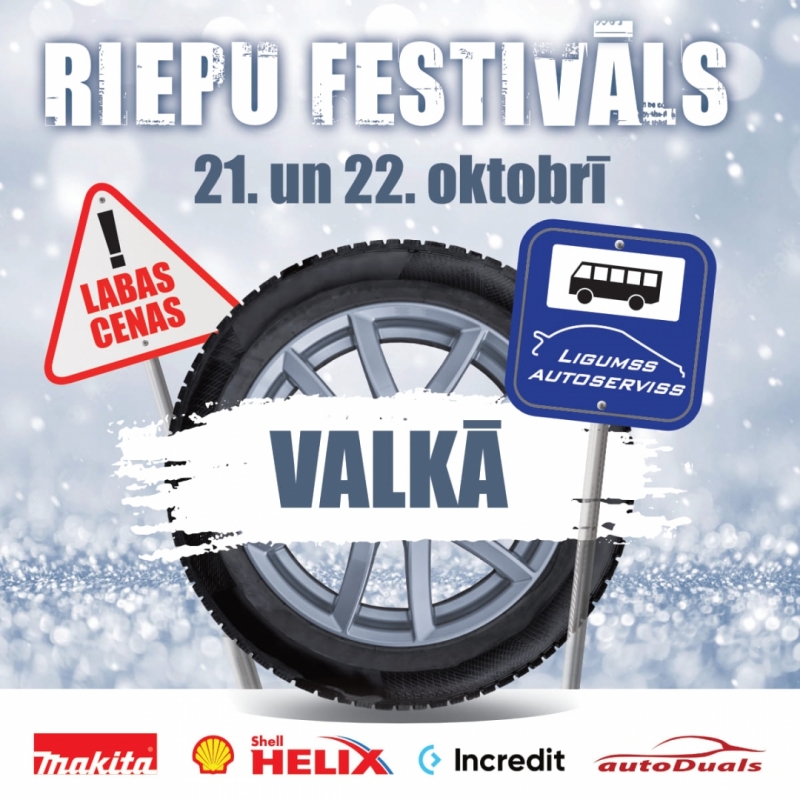 21. UN 22. OKTOBRĪ NOTIKS AUTOSERVISA "LIGUMSS" RIEPU FESTIVĀLS VALKĀ