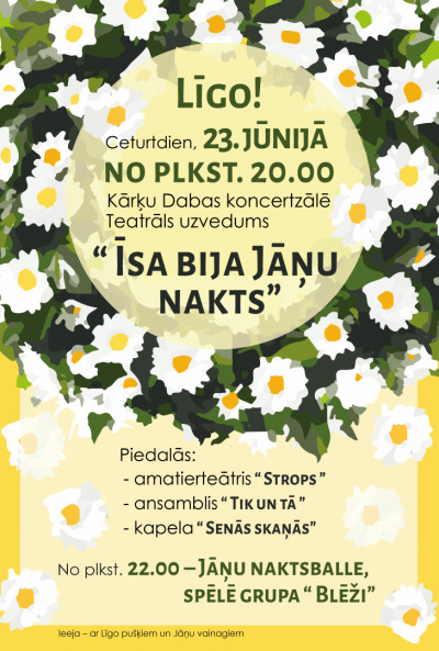 23. jūnijā no plkst. 20:00 "Īsa bija Jāņu nakts"