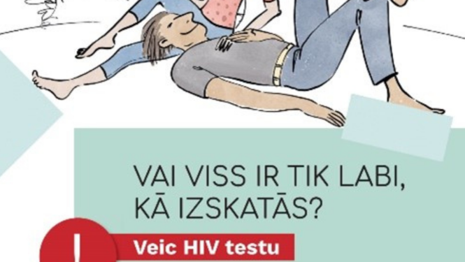 Vai viss ir tik labi, kā izskatās? Veic HIV testu!