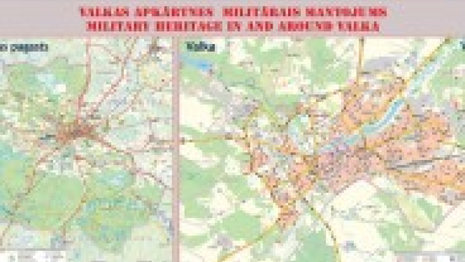 Izstrādāta Valkas un tās apkārtnes militārā mantojuma karte