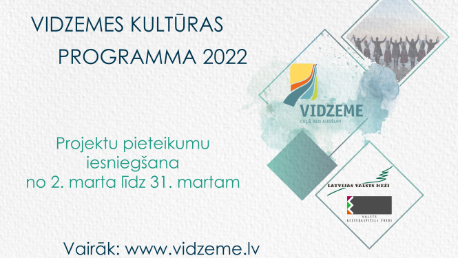 Izsludina “Vidzemes kultūras programmas 2022” projektu konkursu