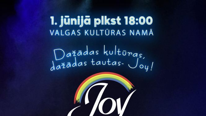 1. jūnijā Valgā notiks Studijas JOY koncerts "Dažādas tautas, dažādas kultūras - Joy!"