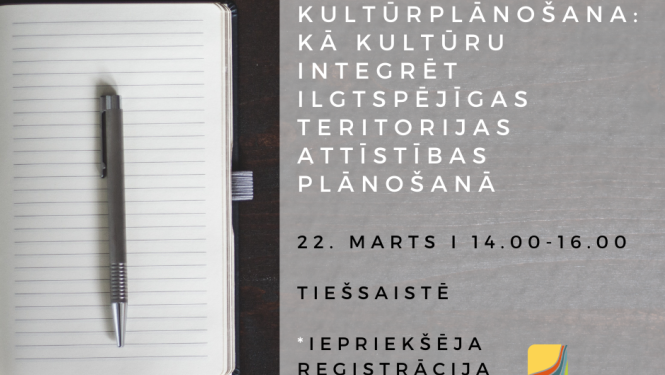 Aicina uz semināru par kultūrplānošanas pieejas izmantošanu teritoriju attīstīšanā