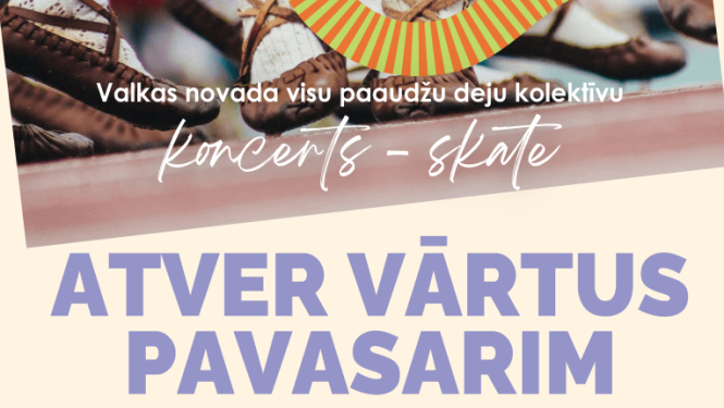 Krāsaina afiša ar deju kolektīvu nosaukumiem un foto ar dejošanas pastalām
