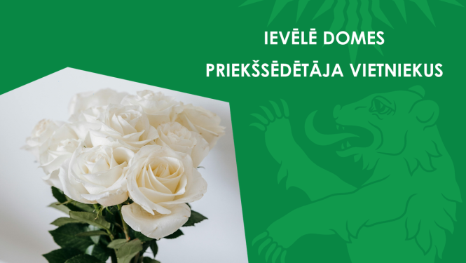Ievēlē domes priekšsēdētāja vietniekus