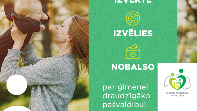 Iedzīvotājus aicina novērtēt pašvaldību atbalstu ģimenēm, piedaloties konkursa “Ģimenei draudzīgākā pašvaldība” balsojumā