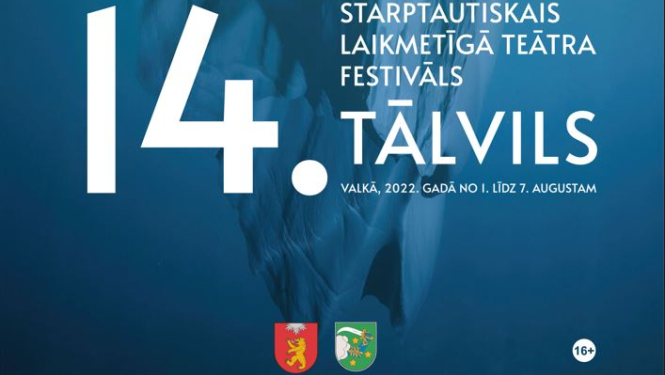 Izsludināta 14. starptautiskā laikmetīgā teātra festivāla "Tālvils 2022" programma