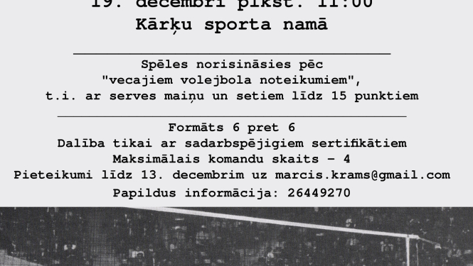 19. decembrī Kārķos norisināsies volejbola turnīrs "Kārķu RETRO"