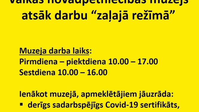 Valkas novadpētniecības muzejs atsāk pieņemt apmeklētājus