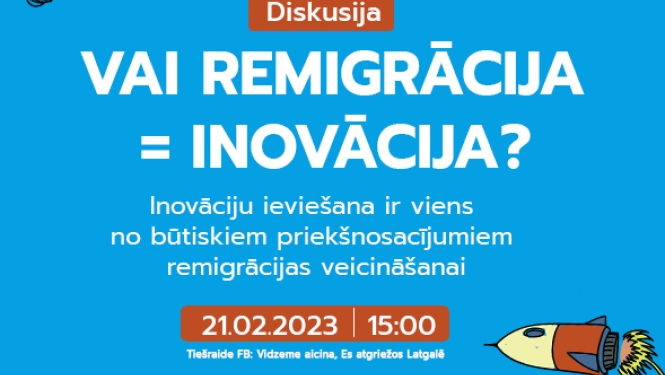 Vidzemes Inovāciju nedēļā 2023 rosina diskusiju "VAI REMIGRĀCIJA = INOVĀCIJA?"