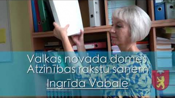 Valkas novada domes atzinības raksts - Ingrīda Vabale