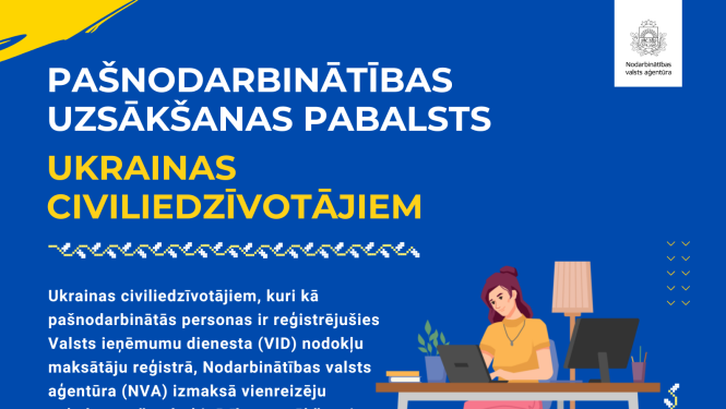 Pašnodarbinātie Ukrainas civiliedzīvotāji var saņemt NVA pašnodarbinātības uzsākšanas pabalstu
