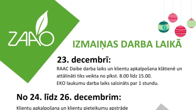 SIA “ZAAO” darba laika izmaiņas Ziemassvētku laikā