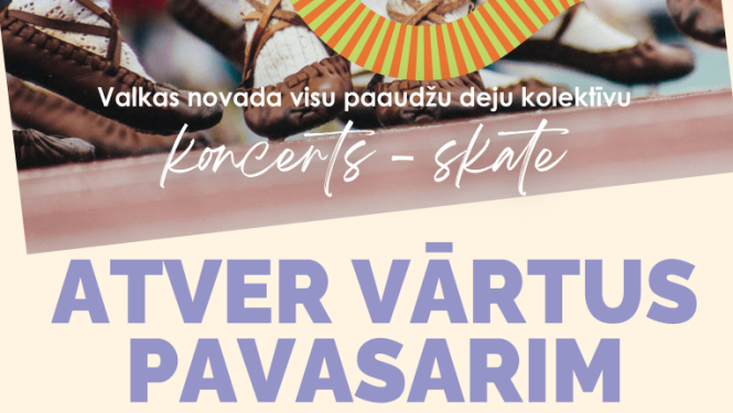 Krāsaina afiša ar deju kolektīvu nosaukumiem un foto ar dejošanas pastalām