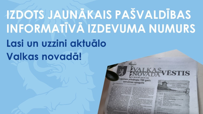 Valkas Novada Vēstis jūlija izdevums