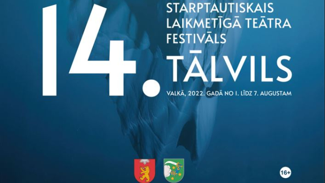 Izsludināta 14. starptautiskā laikmetīgā teātra festivāla "Tālvils 2022" programma