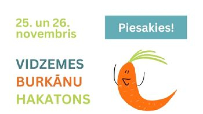 Vidzemes pārtikas inovāciju hakatonā “burkānu” izgudros no jauna