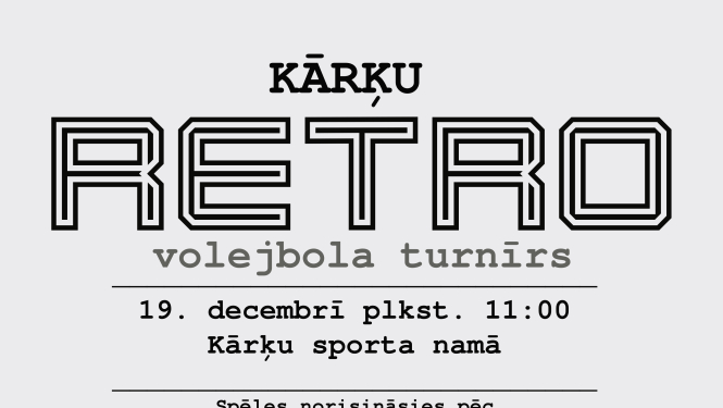 19. decembrī Kārķos norisināsies volejbola turnīrs "Kārķu RETRO"