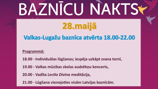 28. maijā Valkas-Lugažu baznīcā notiks Baznīcu nakts