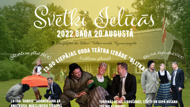 20. augustā etnogrāfiskajā sētā "Ielīcas" notiks dancošana, amatnieku tirgošanās, teātris un citas lustes
