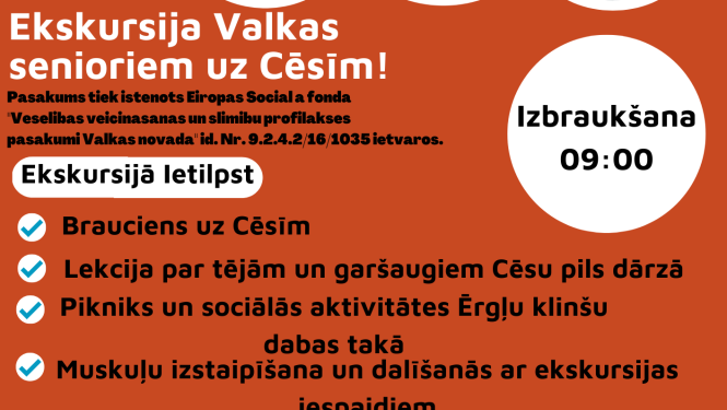 Valkas novada seniorus aicinām bezmaksas ekskursijā 3. augustā uz Cēsīm