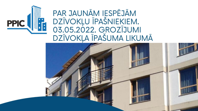 Aicina piedalīties bezmaksas e-seminārā par grozījumiem dzīvokļa īpašuma likumā