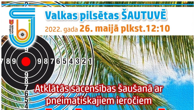 Atklātās sacensības šaušanā ar pneimatiskajiem ieročiem "Tēmē vasarā 2022”