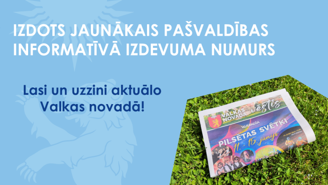 Gaiši zils baneris ar Valkas novada ģerboņa lāča siluetu un fotogrāfiju ar krāsainu pašvaldības avīzi