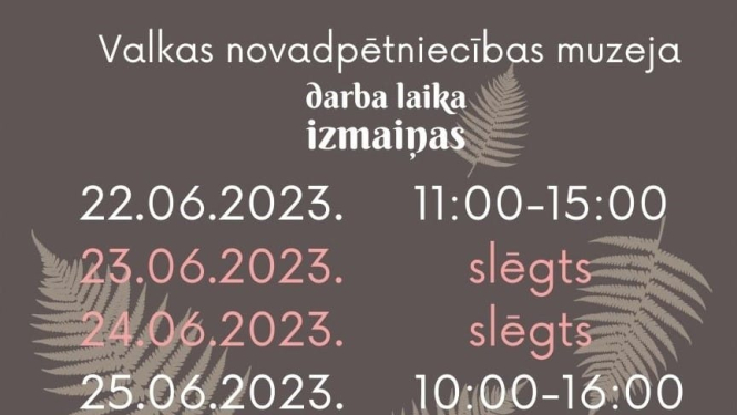 Muzeja darba laika izmaiņas svētkos