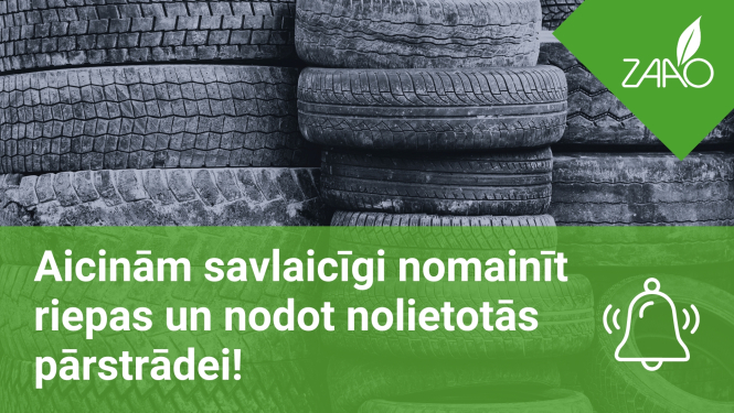 Riepas ar atgādinājuma tekstu par lietoto riepu nodošanu