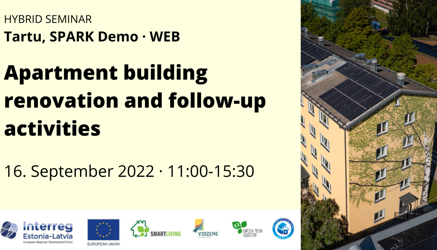 SMART LIVING aicina uz semināru par dzīvi pēc daudzdzīvokļu nama renovācijas; Ar ko jārēķinās nama iedzīvotājiem un ēku apsaimniekotājiem?