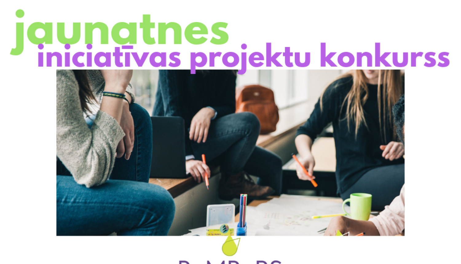 Aicinām iesniegt jaunatnes iniciatīvas projektus mācību motivācijas palielināšanai