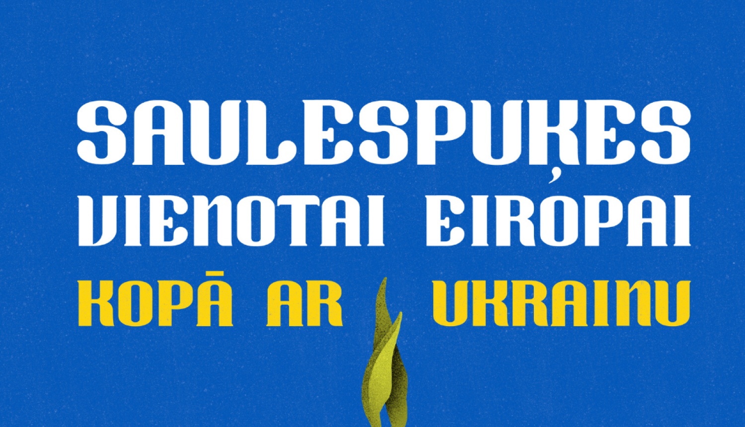 Latvijas Pilsoniskā alianse un Eiropas Kustība Latvijā aicina piedalīties akcijā “Saulespuķes vienotai Eiropai kopā ar Ukrainu”