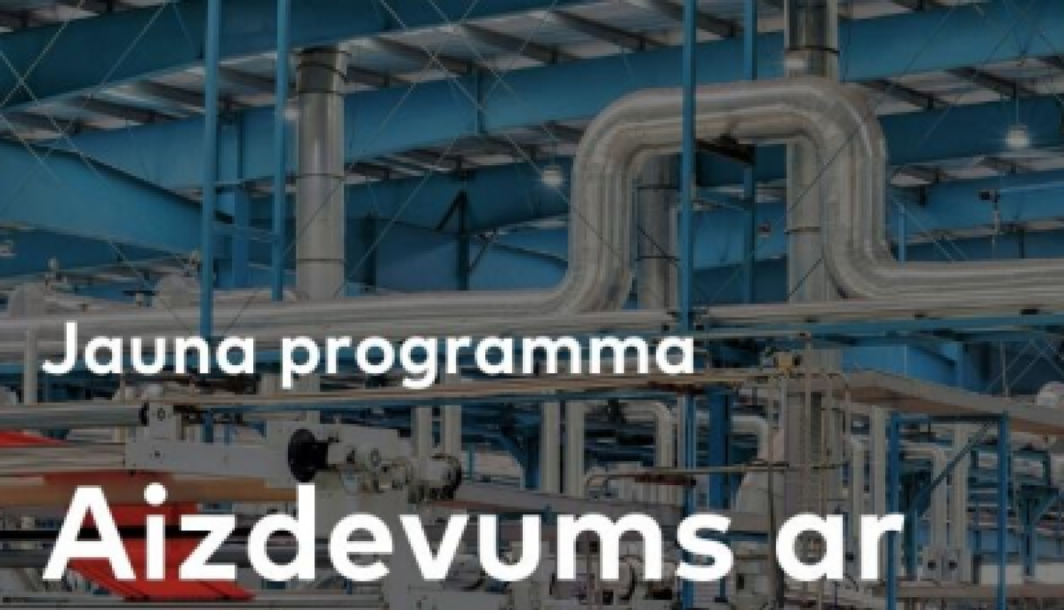 Uzņēmējiem būs pieejams aizdevums ar kapitāla atlaidi līdz 10 miljoniem eiro