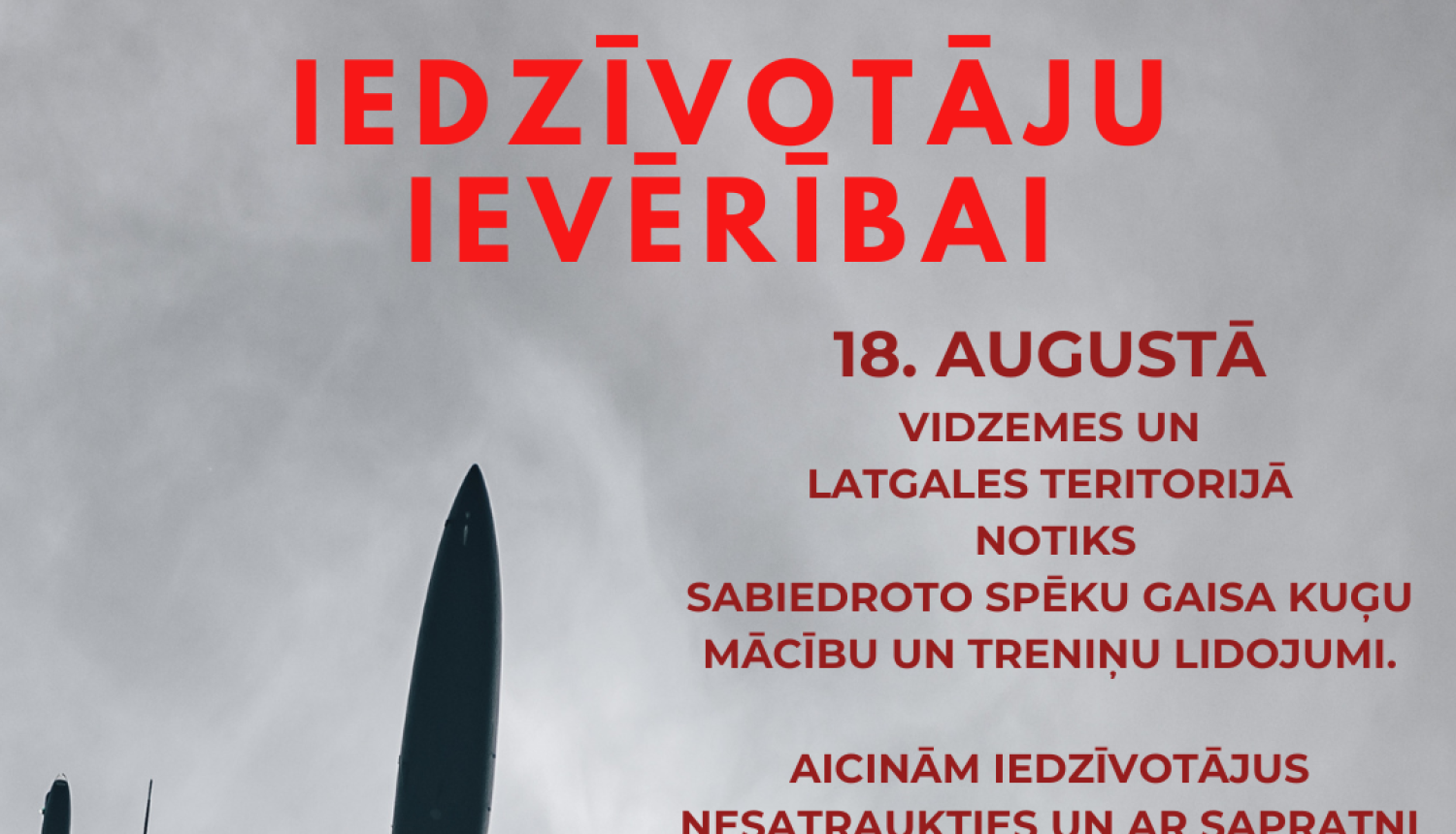 Iedzīvotāju ievērībai: 18. augustā Vidzemes teritorijā notiks sabiedroto spēka gaisa kuģu mācību un treniņu lidojumi