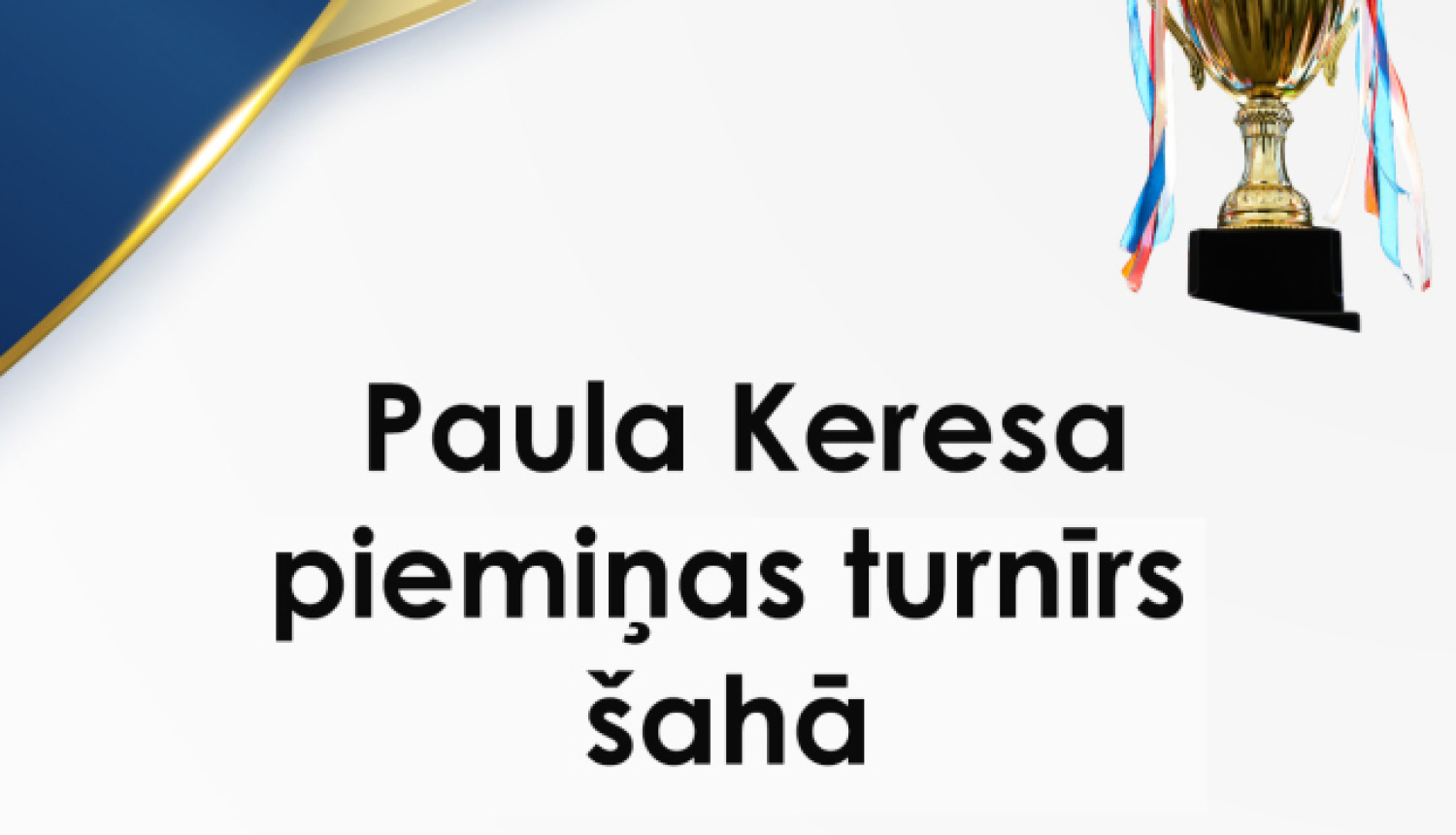 Paula Keresa piemiņas turnīrs šahā